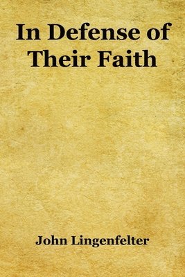 In Defense of Their Faith 1