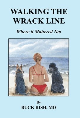 Walking the Wrack Line - Where it Mattered Not 1