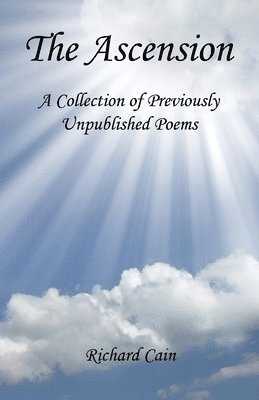 bokomslag The Ascension - A Collection of Previously Unpublished Poems