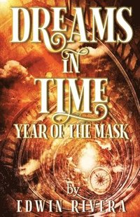 bokomslag Dreams in Time - Year of the Mask