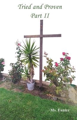 Eunice - Tried and Proven Part II, Häftad