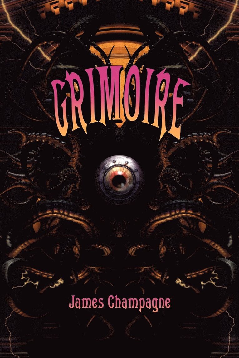 James Champagne - Grimoire, Häftad