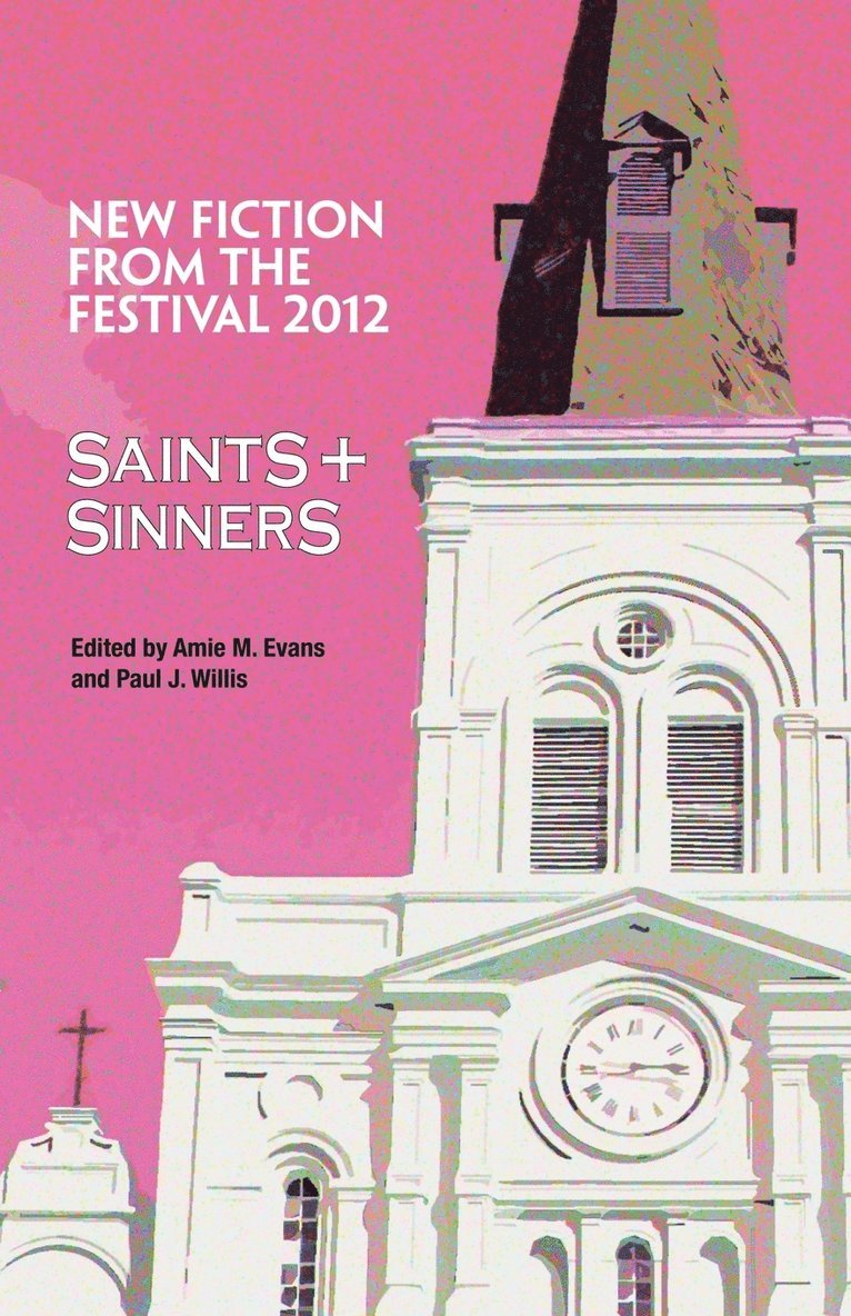 Amie M Evans, Paul J Willis, Amie M. Evans, Paul J. Willis - Saints & Sinners 2012, Häftad
