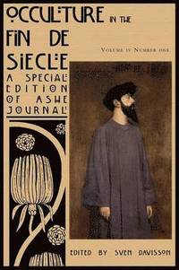 bokomslag Occulture in the Fin de Siecle (Ashe Journal 4.1)