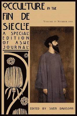 Occulture in the Fin de Siecle (Ashe Journal 4.1) 1