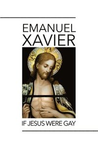 bokomslag If Jesus Were Gay