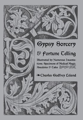 Gypsy Sorcery and Fortune Telling 1