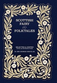 bokomslag Scottish Fairy and Folk Tales