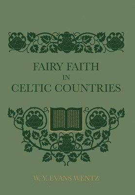 Fairy Faith In Celtic Countries 1