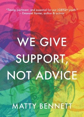 We Give Support, Not Advice 1