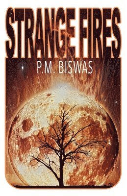 Strange Fires 1