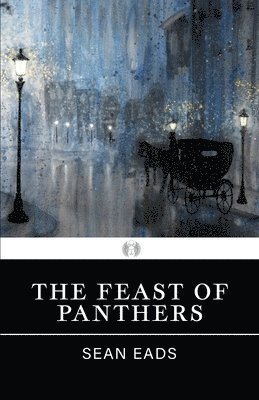 Sean Eads - Feast of Panthers, Häftad