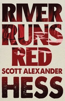 River Runs Red 1