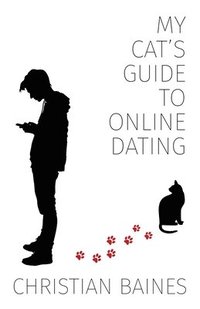 bokomslag My Cat's Guide to Online Dating