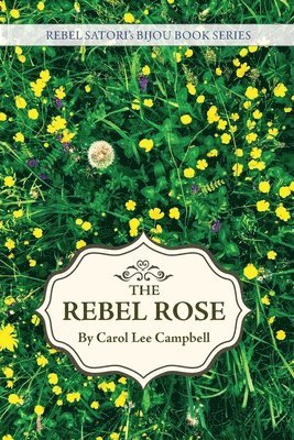 Rebel Rose 1