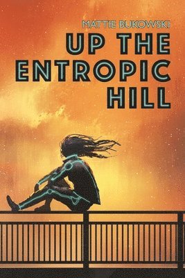 Up the Entropic Hill 1