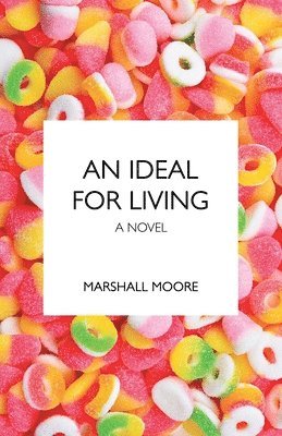 Marshall Moore - Ideal for Living, Häftad