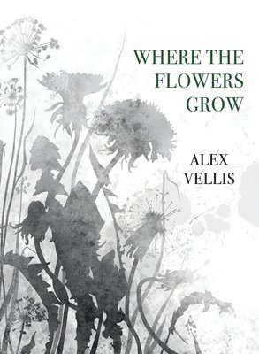 Where the Flowers Grow