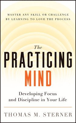 The Practicing Mind 1