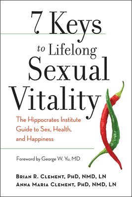 Clement, B: 7 Keys to Lifelong Sexual Vitality
