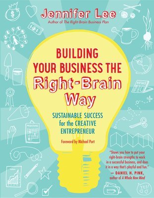 Jennifer Lee - Building Your Business the Right-Brain Way, Häftad