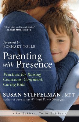 bokomslag Parenting with Presence