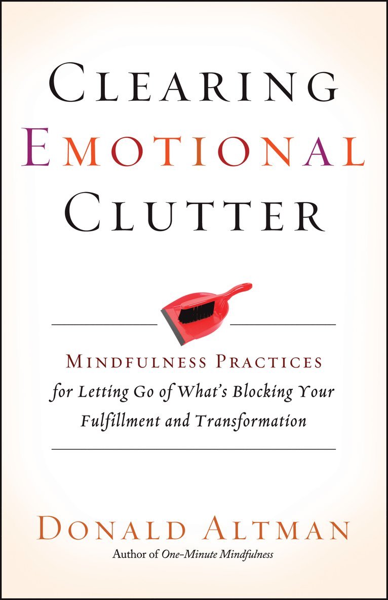 Clearing Emotional Clutter