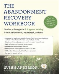 bokomslag The Abandonment Recovery Workbook