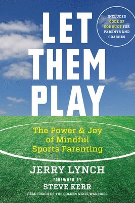 Jerry Lynch - Let Them Play, Häftad