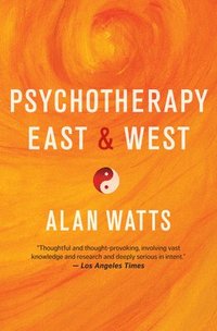 bokomslag Psychotherapy East & West