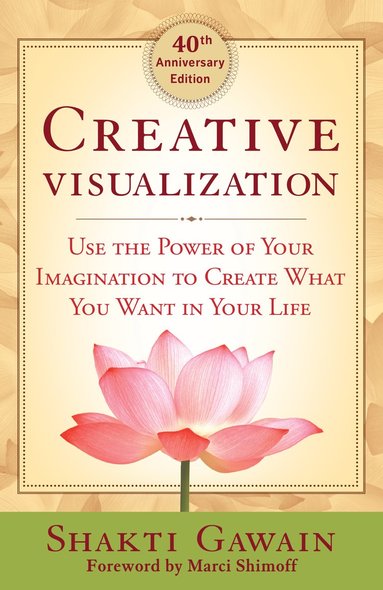 bokomslag Creative Visualization 4oth Anniversary Edition