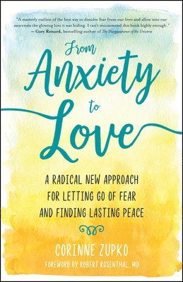 bokomslag From Anxiety to Love