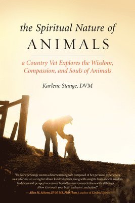 bokomslag Spiritual Nature of Animals, The