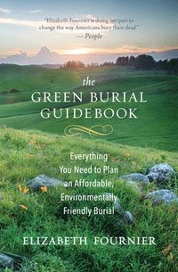 bokomslag The Green Burial Guidebook
