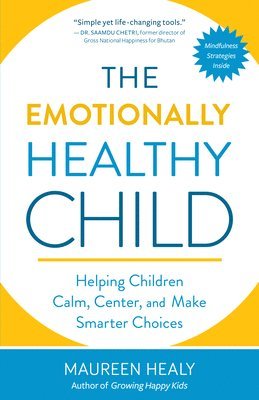 Maureen Healy - Emotionally Healthy Child, Häftad