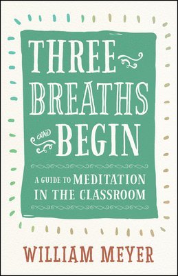 Three Breaths and Begin 1