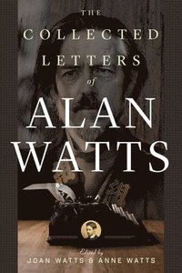 bokomslag The Collected Letters of Alan Watts