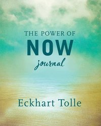 bokomslag The Power of Now Journal