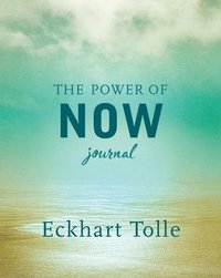 bokomslag The Power of Now Journal