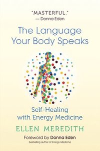 bokomslag The Language Your Body Speaks
