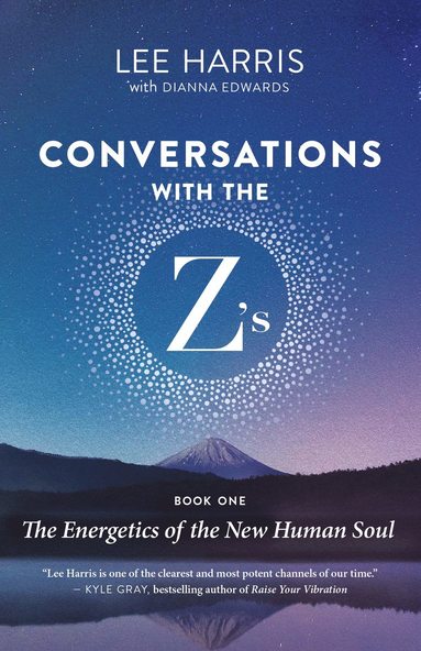 bokomslag Conversations with the Z's, Book One
