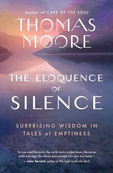 Thomas Moore - Eloquence of Silence, Häftad