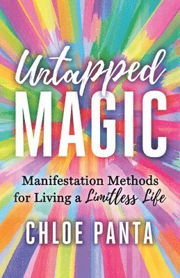 Chloe Panta - Untapped Magic, Häftad
