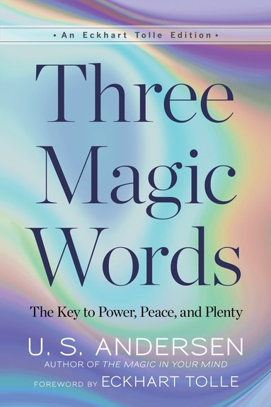 U.S. Andersen - Three Magic Words, Häftad