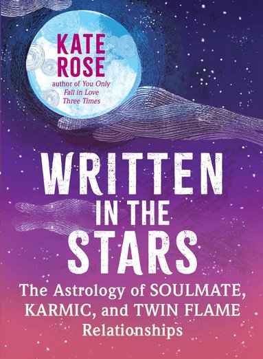 Kate Rose - Written in the Stars, Häftad