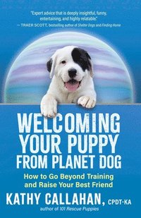 bokomslag Welcoming Your Puppy from Planet Dog