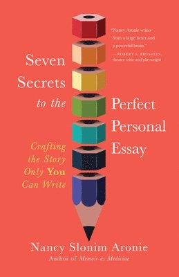 bokomslag Seven Secrets to the Perfect Personal Essay