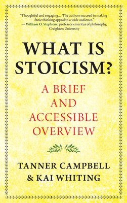 What Is Stoicism?: A Brief and Accessible Overview 1