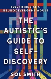 bokomslag Autistic's Guide to Self-Discovery,The