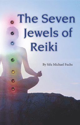 bokomslag Seven Jewels of Reiki